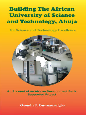 cover image of Building the African University of Science and Technology (Aust), Abuja For